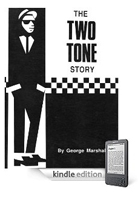 The 2 Tone Story book
